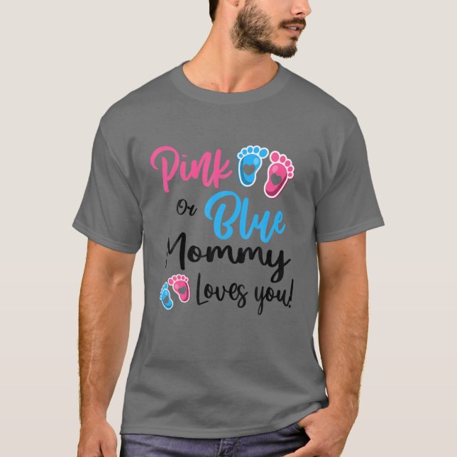 Camiseta Mamá Rosa O Azul Te Ama Género Revelar Mujeres (Anverso)