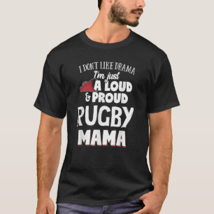 Camiseta Mamá Rugby Loud y mamá orgullosa