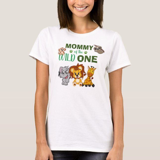 Camiseta Mamá salvaje una mamá jungla Safari Zoológico Anim (Anverso)