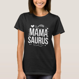 Camiseta Mama Saurus