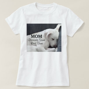 Camiseta Mamá se merece algo de tiempo de descanso para el 