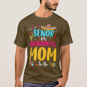 Camiseta Mamá Senadora O Señorita Para Ser Meican Fiesta Ge
