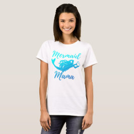 Camiseta Mamá Shirt de la sirena