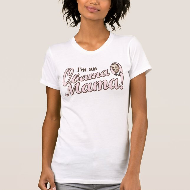 Camiseta Mamá Shirt de Obama (Anverso)