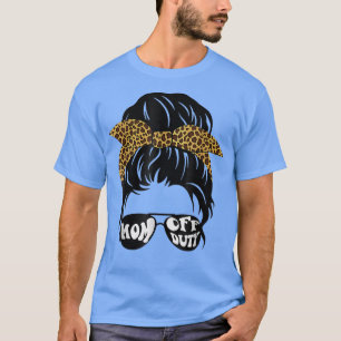 Camiseta Mamá sin servicio gracioso Día de la Madre Leopard