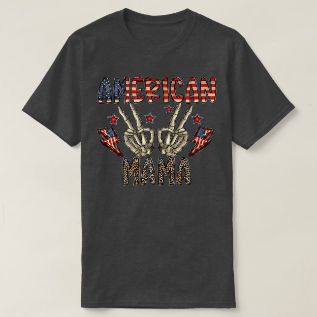 Camiseta Mama Skeleton Estadounidense Manda El 4 De Julio D (Diseño del anverso)