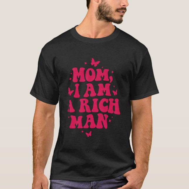 Camiseta Mamá Soy Un Hombre Rico Feminista Estético De Moda (Anverso)