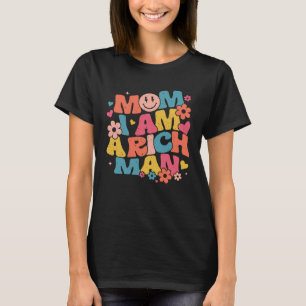 Camiseta Mamá Soy Un Hombre Rico Smil Feminista Estética De