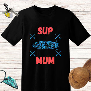 Camiseta MAMÁ SUP - Placa de remo, azul y rosa