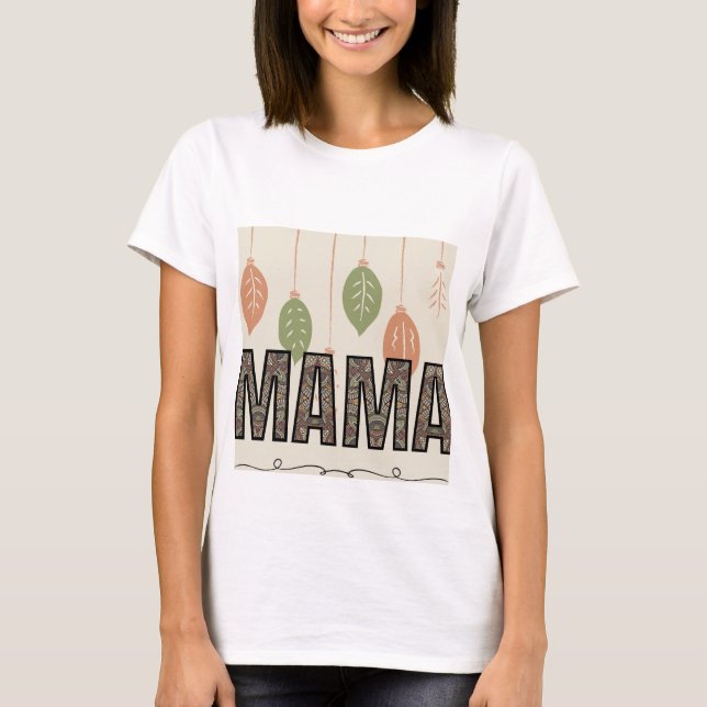 Camiseta Mama T-Shirt (Anverso)