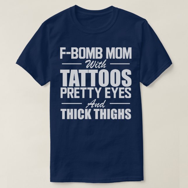 Camiseta Mamá tatuada F Bomba mamá con tatuajes ojos de bon (Diseño del anverso)