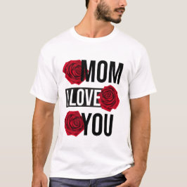 CAMISETA MAMÁ TE AMO