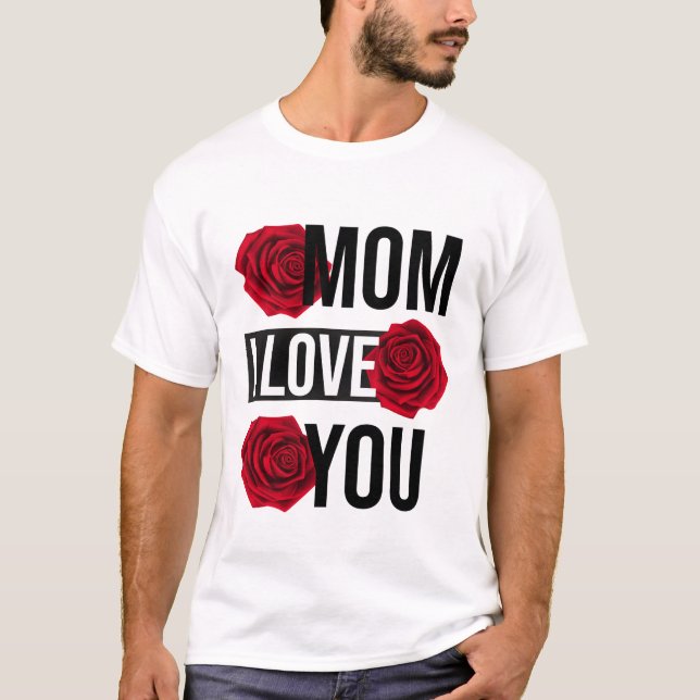 CAMISETA MAMÁ TE AMO (Anverso)