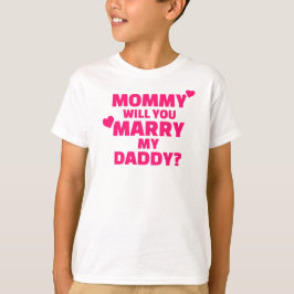 Camiseta Mamá te casarás con mi papá