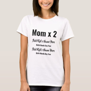 Camiseta Mamá Tee Shirt con tus hijos Nombres y Cumpleaños