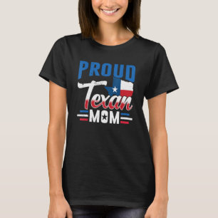 Camiseta Mamá texana orgullosa dice Orgullo Patriótico Texa