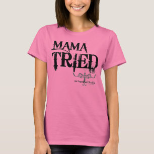 CAMISETA MAMÁ TRIED