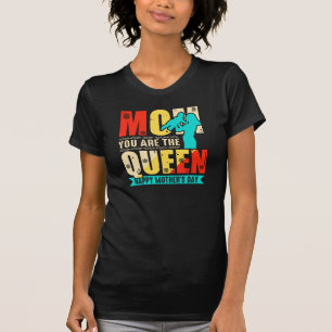 Camiseta Mamá Tú Eres La Reina