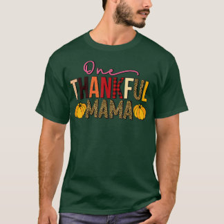 Camiseta mamá un día agradecido mamá agradecimientos a los