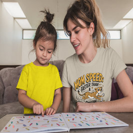 Camiseta Mamá Velocidad Más Rápido Que Un Chita Persiguiend