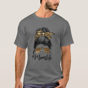 Camiseta Mamá Vida Bandana Glasses Leopard Messy Bun Mother