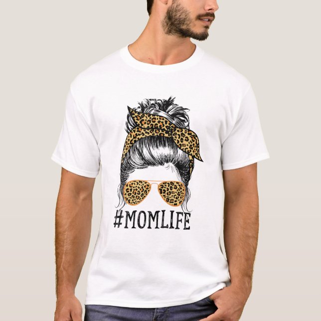 Camiseta Mamá vida desordenada Bun Hair Leopard Imprimir mu (Anverso)