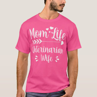 Camiseta Mamá Vida Veterinaria Mujer Médico Animal Mo