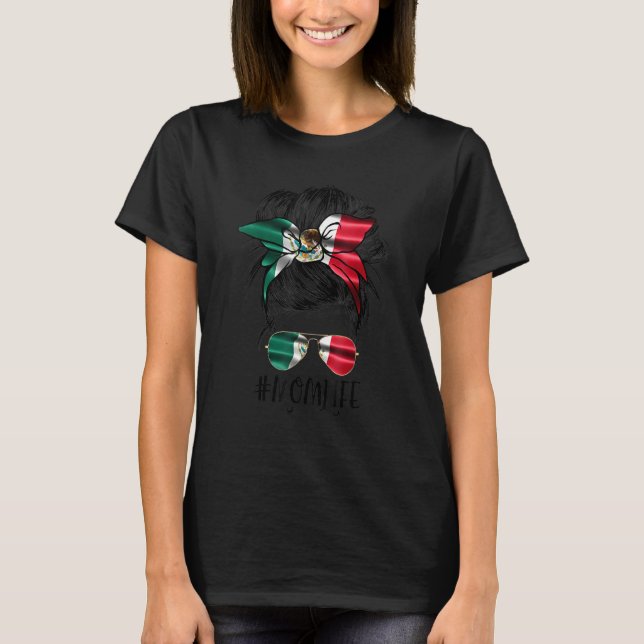 Camiseta Mamá vive desordenada Bandera Mexicana Motheru2019 (Anverso)