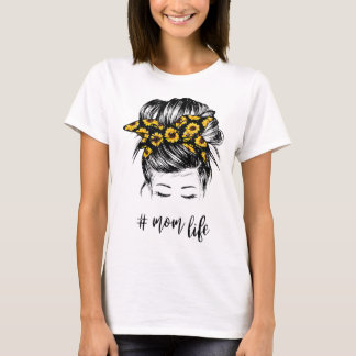 Camiseta Mamá vive desordenada hair bun girasol mujeres mad