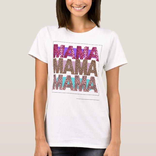 Camiseta MAMA Wild and Bold (Anverso)