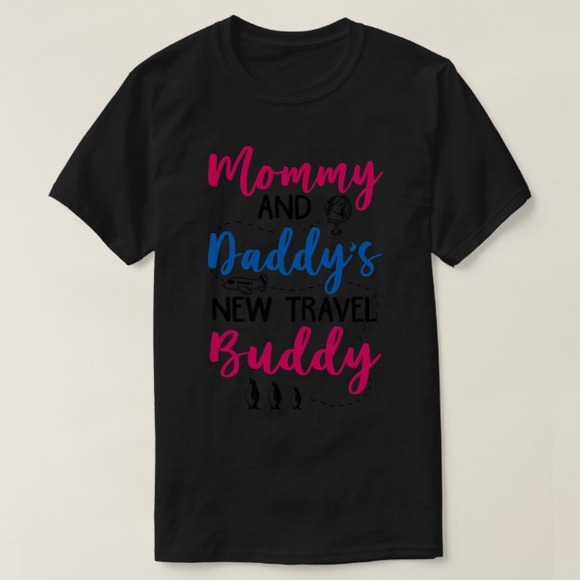 Camiseta Mamá y el nuevo amigo de viajes de Daddys (Diseño del anverso)