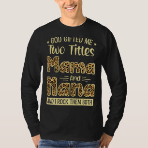 Camiseta Mamá Y Nana Dos Títulos Orgulloso Día De La Madre 