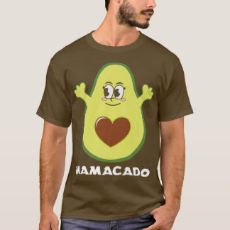 Camiseta Mamacado Funny Aguacado Mamá Mamá Mamá Pun Matchin