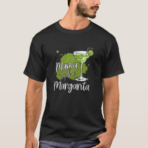 Camiseta Mamacita Cute Para Las Mujeres Necesita Una Margar