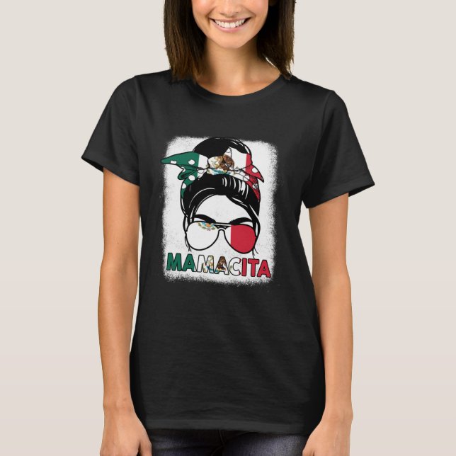 Camiseta Mamacita Mujeres Día Madre Bandera Mexicana Mamá (Anverso)