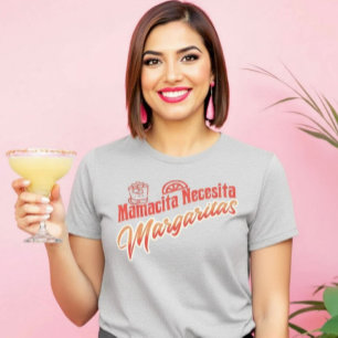 Camiseta Mamacita Necesita Margaritas Script Fun