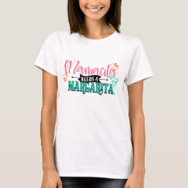 Camiseta Mamacita Necesita una Margarita