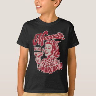 Camiseta Mamacita Necesita Una Margarita Doble Divertido Ci