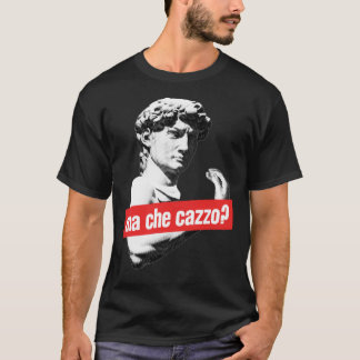 Camiseta ¡mamáes Che Cazzo! Gracioso David Sculptur habland