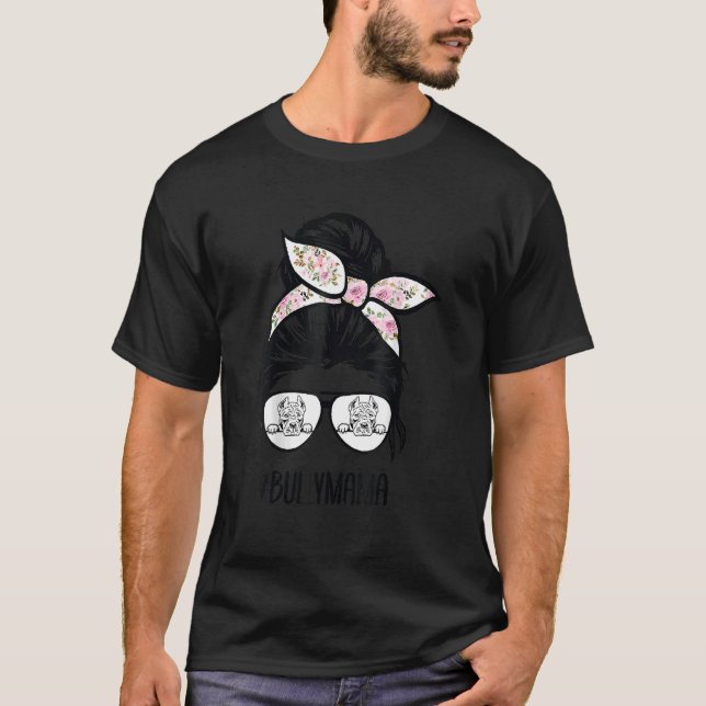 Camiseta Mamáes de bully-Mom Messy Bun Hair Glasses Bully (Anverso)