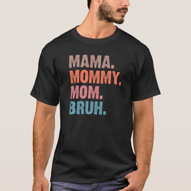 Camiseta Mamáes Mamá Bruh Cita Verde Madre - Día de la Madr (Anverso)