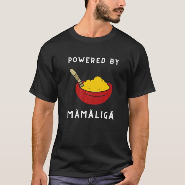 Camiseta Mamaliga Porridge Moldova Rumana Polenta Romani (Anverso)