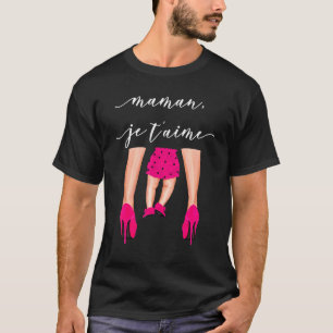 Camiseta Maman Je T'aime para los zapatos de talento del dí