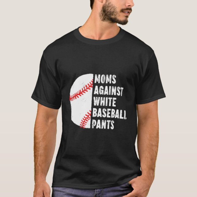 Camiseta Mamás contra los pantalones de béisbol: mamá de bé (Anverso)