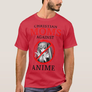 Camiseta Mamás cristianas contra anime