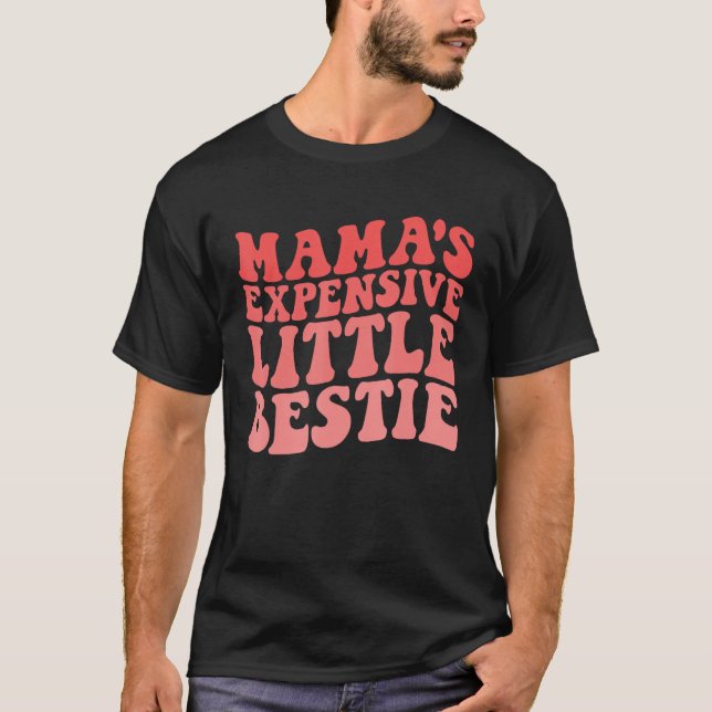 Camiseta Mama's Expensive Little Bestie Groovy Funny mom (Anverso)