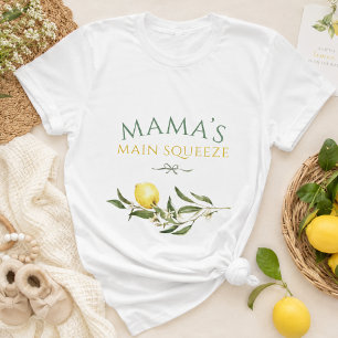 Camiseta Mama's Main Squeeze Lemon Baby Shower Mamá Futuram