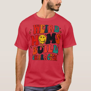 Camiseta Mamas raras y groovy construyen el personaje 348