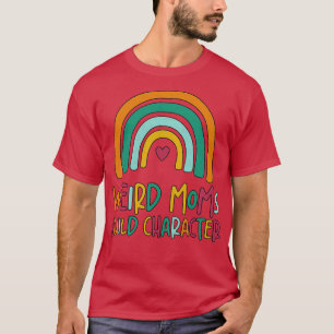 Camiseta Mamas raras y groovy construyen el personaje 359