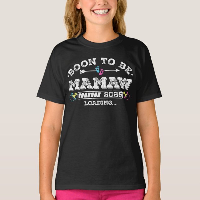 Camiseta Mamaw 2025 Loading Chica (Anverso)